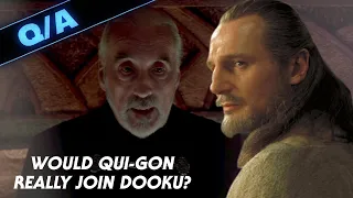 Would Qui-Gon Have Really Joined Dooku and the Separatists - Star Wars Explained Weekly Q&A