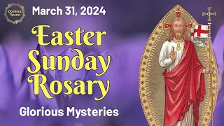 EASTER SUNDAY ROSARY 🌹 Glorious Mysteries of the Holy Rosary 🌹 March 31, 2024