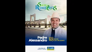 #Pe. Alessandro Campos em Bom Jesus da Lapa Bahia