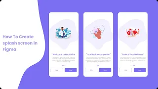 Creating a Splash Screen UI in Figma| Medical Splash screen