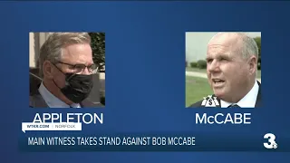 Main witness takes stand against Bob McCabe