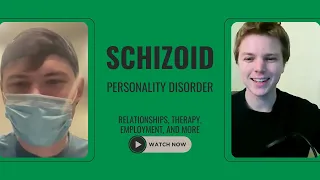 Interview on living with Schizoid Personality Disorder