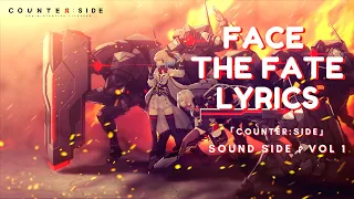 Counterside OST - Face the Fate Lyrics