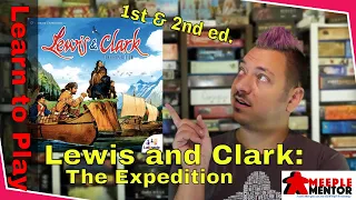 Learn to Play Lewis and Clark: The Expedition (1st AND 2nd edition)