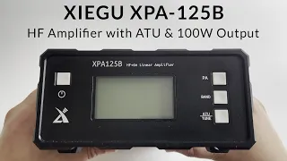 XIEGU XPA-125B HF Amplifier with ATU HF-6m 100W Output