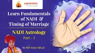 NADI Astrology & Timing of Marriage | Part - 1