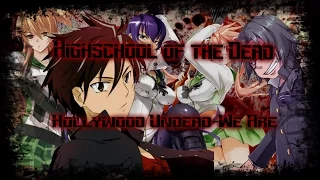 「ＡＭＶ 」『Highschool of the Dead』_ We Are