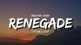 Aaryan Shah - Renegade (1 Hour Loop) [Tiktok Song]