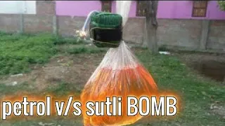 PETROL VS SUTLI BOMB EXPERIMENT: Mr. indian hacker, crazy xyz #sutlibombexperiment