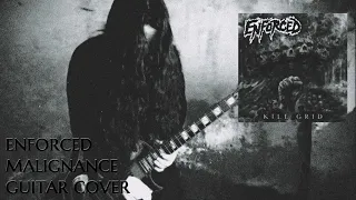 ENFORCED - Malignance (Guitar Cover)