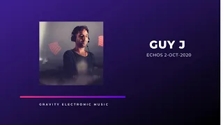 Guy J | Echos 2-OCT-2020