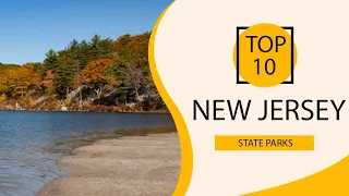 Top 10 Best State Parks to Visit in New Jersey | USA - English