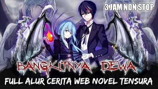 Rimuru Yang Pura-Pura Mati Sampai Menjadi Dewa dan Kembali Ke Dunia Asalnya - FULL WEB NOVEL TENSURA