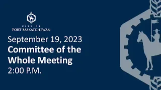 Committee of the Whole Meeting - September 19, 2023