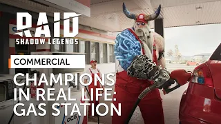 RAID: Shadow Legends | Champions IRL | Gas Station (Official Commercial)