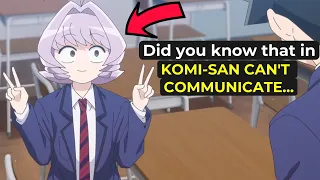 Did you know that in KOMI SAN CAN'T COMMUNICATE... pt  2