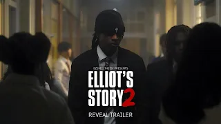 Elliot's Story 2 | Official Trailer