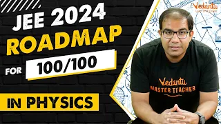 JEE 2024 | Complete PLAN | 12th & DROPPERS | Physics | Vinay Shur Sir | Vedantu JEE