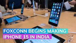 Foxconn Begins Apple iPhone 15 Production In Tamil Nadu