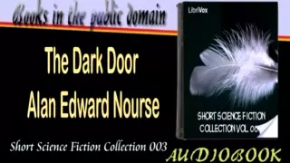 The Dark Door Alan Edward Nourse Audiobook