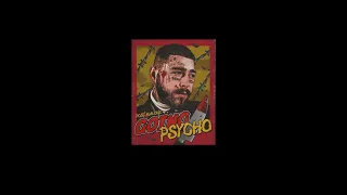 Psycho - Post Malone Feat  Ty Dolla $ign (1 Hour Loop)