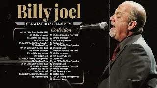 Billy Joel Greastest Hits Playlist full album best songs of Billy Joel