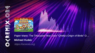 Paper Mario: The Thousand-Year Door OC ReMix by Michael Hudak: "Qfwfq's Origin of Birds" (#4347)