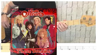 "THESE DREAMS" - HEART - (Bass Cover & Tab) FRANKS BASS COVERS