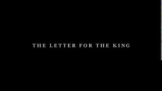 The Letter For The King : Season 1 - Official Intro / Title Card (Netflix' Series) (2020)