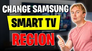 How to Change Samsung Smart TV Region to Any Country