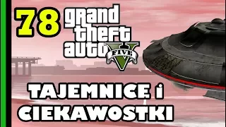 GTA 5 - Tajemnice i Ciekawostki 78: Nowe UFO