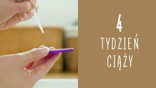 4 tydzień ciąży