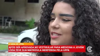 A capanemense Lívia teve matrícula indeferida pela UFPA