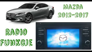 Radio Mazda 6 GJ, 2014 Jakie ma Funkcje