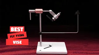 Top 5 Best Fly Tying Vise for Small Flies/Saltwater Flies/Streamers & Large Hooks [Review 2023]