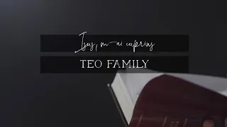 Teo Family - Isus M-ai Cuprins