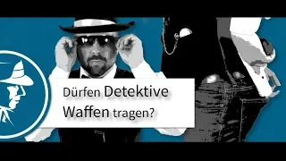 Dürfen Detektive Waffen tragen? | Detektei Taute®