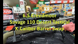 6.5 Creedmoor Savage 110 Desert Tactical X-Caliber Barrel Upgrade