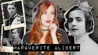 El Caso de Marguerite Alibert: de Pr0stituta a Princesa a Asesina | Estela Naïad