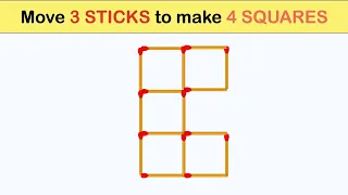 Move 3 STICKS to make 4 SQUARES || Matchstick Puzzle