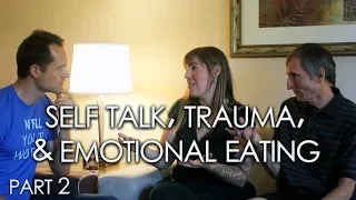 TRAUMA VS EMOTIONAL EATING - Dr. Doug Lisle & Dr. Jen Howk