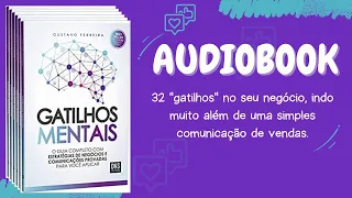 GATILHOS MENTAIS - GUSTAVO FERREIRA - AUDIOBOOK