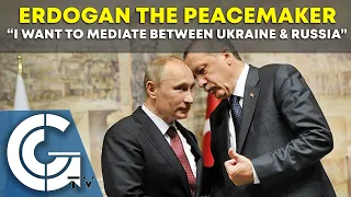 Peacemaker Erdogan wants to mediate between Ukraine & Russia