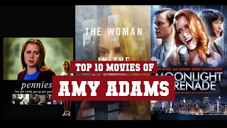 Amy Adams Top 10 Movies | Best 10 Movie of Amy Adams