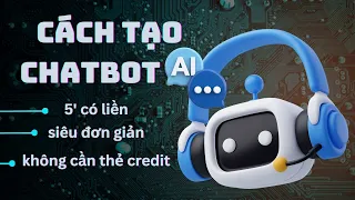 Tự tạo chatbot AI trả lời tự động 5 phút, siêu siêu đơn giản và miễn phí | Tương tác khách hàng 24/7