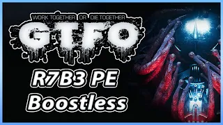 【GTFO 】R7B3 PE "Vault" Boosterless Clear