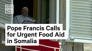 Pope Francis Urges Help For Somalia