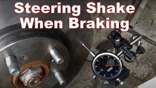 Diagnosing Steering Shake and Brake Pedal Vibration When Braking