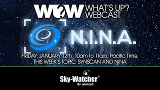 What's Up? Webcast: SynScan and NINA