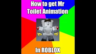 How To Get *Mr toilet* Animation In ROBLOX | Rixyy